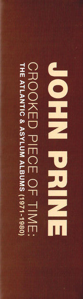 John Prine : Crooked Piece Of Time: The Atlantic &amp; Asylum Albums (1971-1980) (CD, Album, RE, RM + CD, Album, RE, RM + CD, Album,)