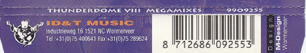 Various : Thunderdome VIII - The Megamixes (CD, Single, P/Mixed)