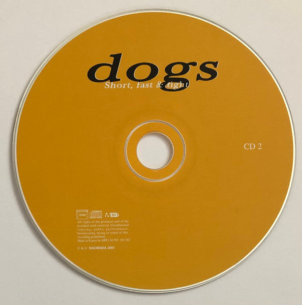 Dogs : Short, Fast &amp; Tight (2xCD, Album)