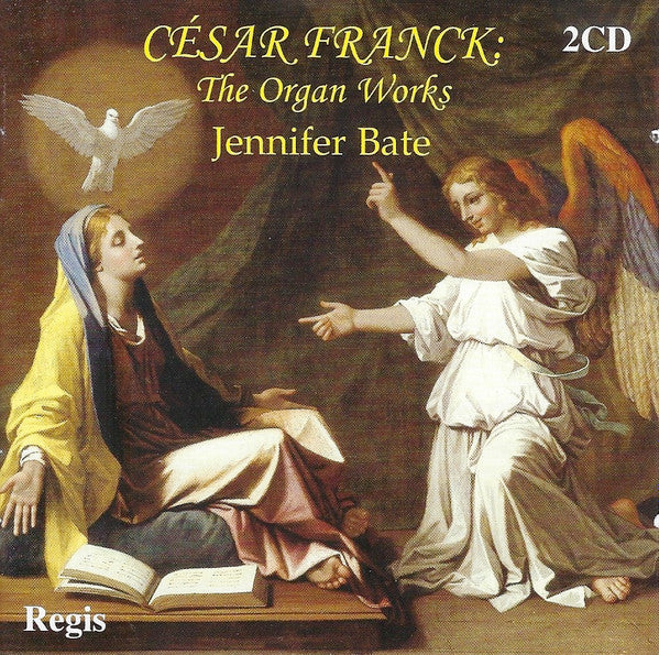 César Franck, Jennifer Bate : The Organ Works (2xCD, RE, RM)