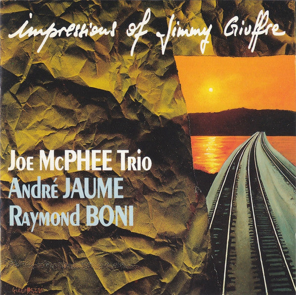 Joe McPhee Trio : Impressions Of Jimmy Giuffre (CD, Album)