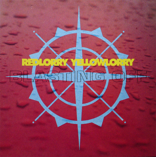 Red Lorry Yellow Lorry : Blasting Off (LP, Album)