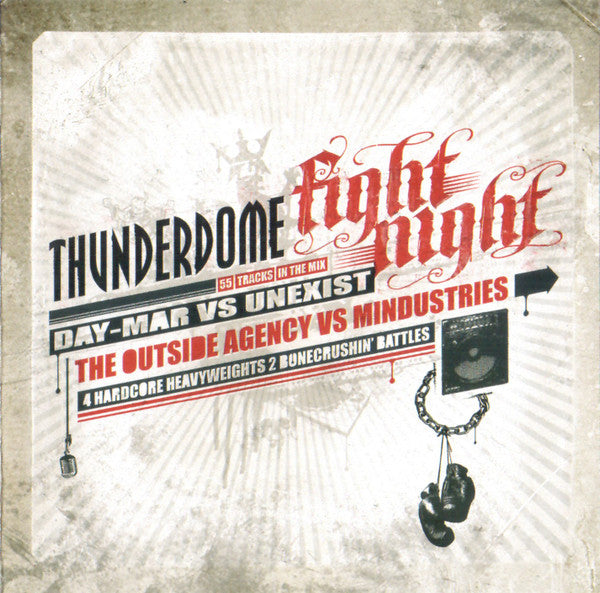 Day-Mar Vs Unexist / The Outside Agency Vs Mindustries : Thunderdome 2009 Fight Night (2xCD, Mixed)