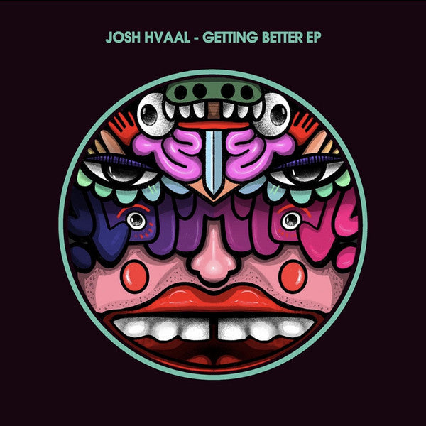 Josh Hvaal :  Getting Better EP (12&quot;)