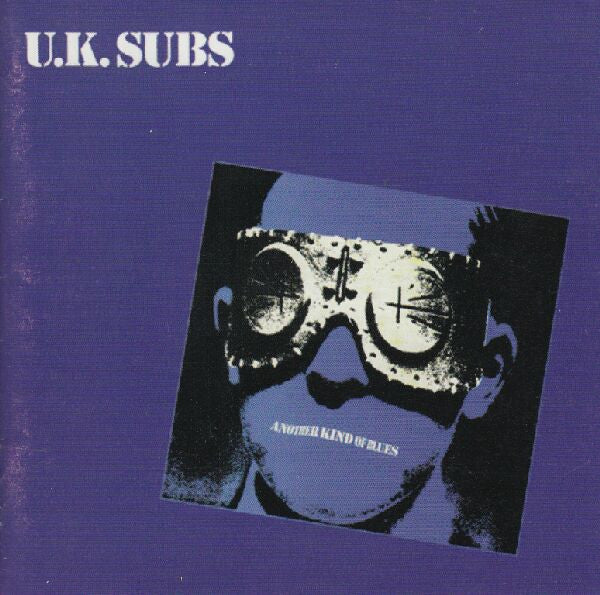 U.K. Subs* : Another Kind Of Blues (CD, Album, RE)