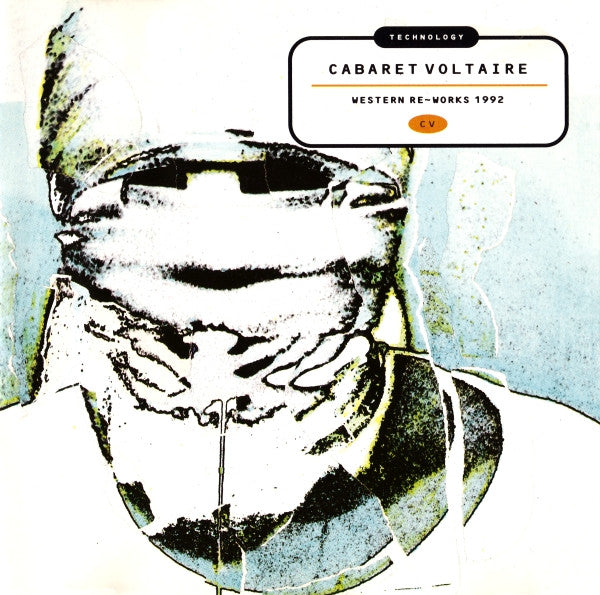 Cabaret Voltaire : Technology: Western Re-Works 1992 (CD, Album)