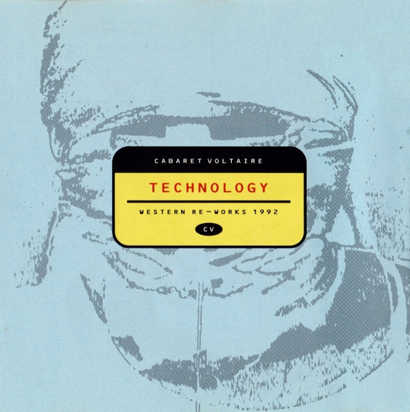 Cabaret Voltaire : Technology: Western Re-Works 1992 (CD, Album)