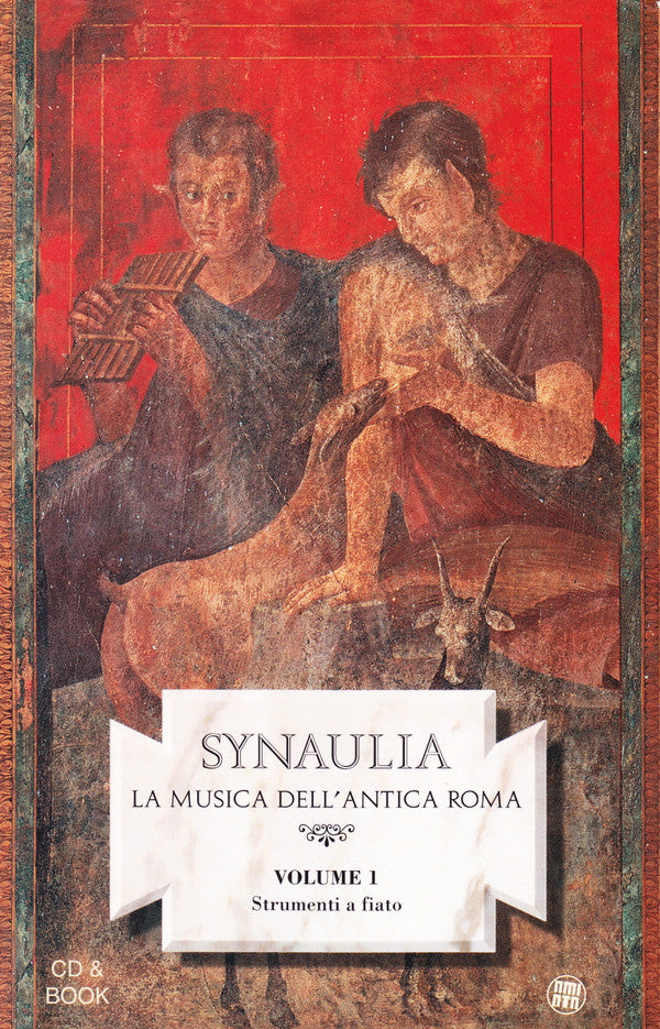 Synaulia : Music Of Ancient Rome Volume 1: Wind Instruments (CD, Album, Dig)