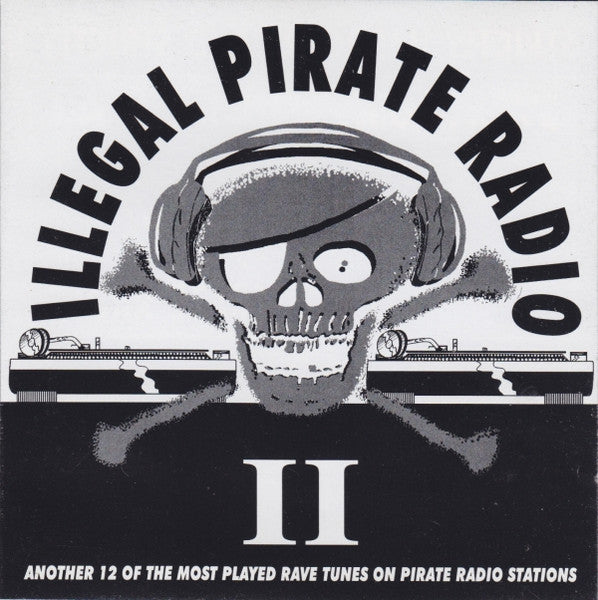 Various : Illegal Pirate Radio II (CD, Comp)