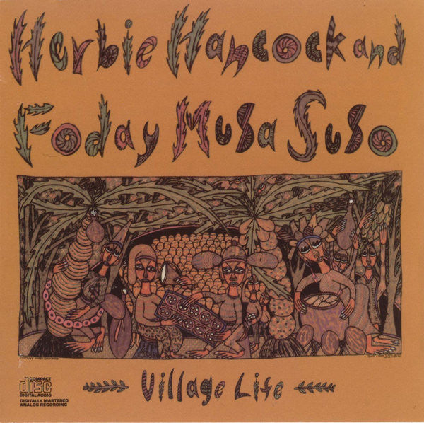 Herbie Hancock And Foday Musa Suso : Village Life (CD, Album)