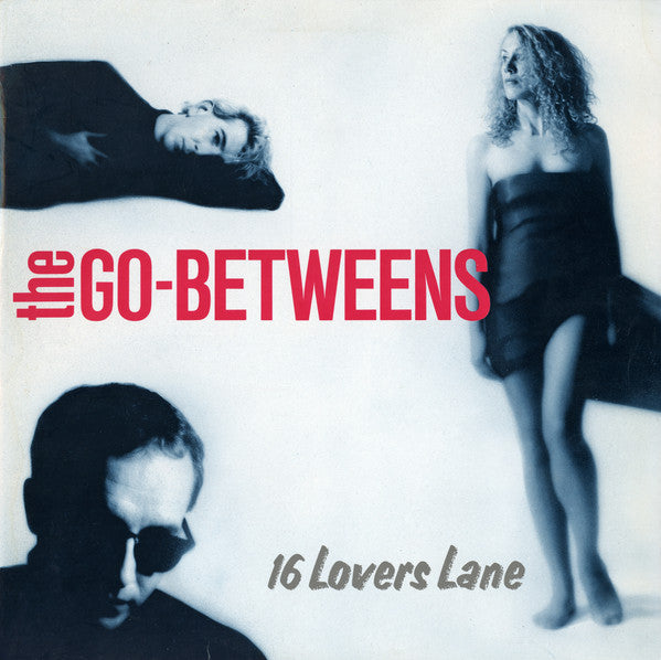 The Go-Betweens : 16 Lovers Lane (LP, Album)
