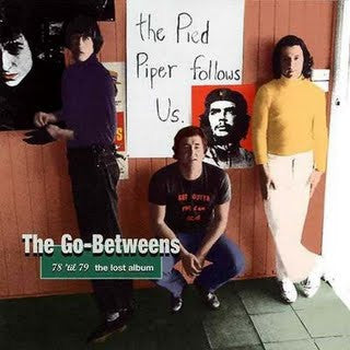 The Go-Betweens : 78 'Til 79 (The Lost Album) (CD, Album)