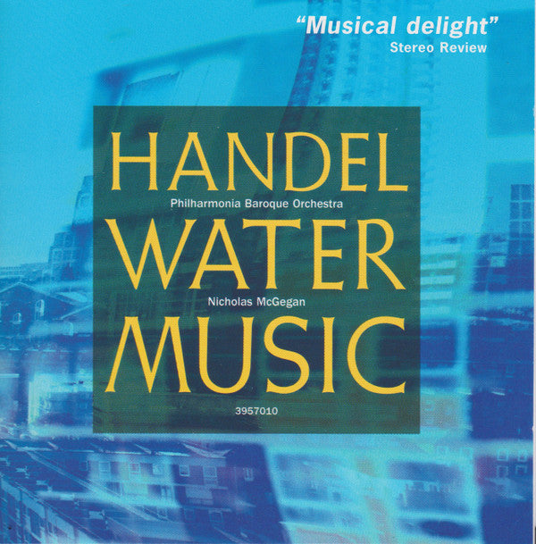 Georg Friedrich Händel, Philharmonia Baroque Orchestra, Nicholas McGegan : Water Music (CD, Album, RE)