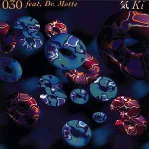 030 Feat. Dr. Motte : Ki (LP, Album)