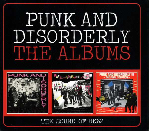 Various : Punk And Disorderly The Albums (The Sound Of UK82) (Comp, RM + CD, Comp, RE + CD, Comp, RE + CD, Comp,)