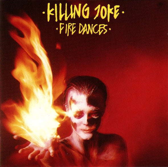 Killing Joke : Fire Dances (CD, Album, RE)