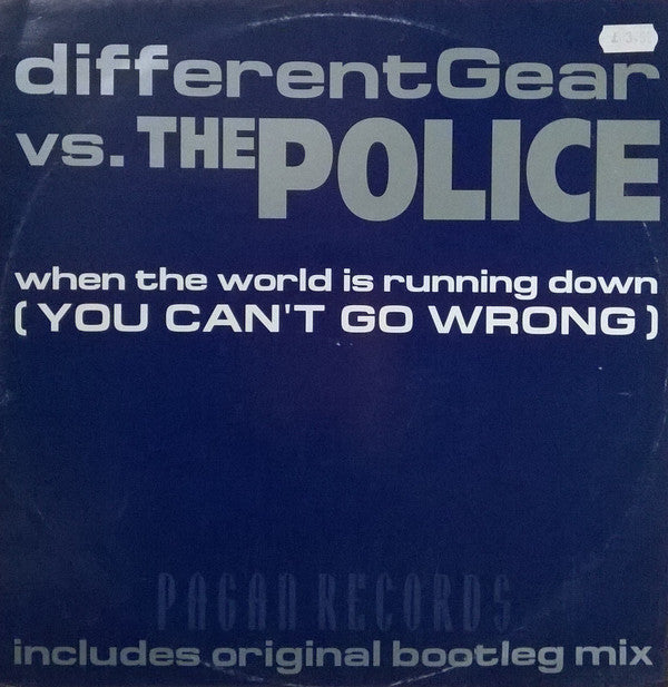 differentGear* Vs. The Police : When The World Is Running Down (You Can&#39;t Go Wrong) (12&quot;)
