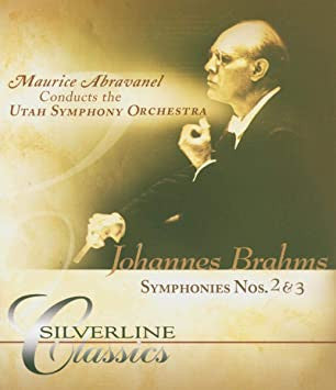 Johannes Brahms - Maurice Abravanel Conducts The Utah Symphony Orchestra : Symphonies Nos. 2 &amp; 3 (DVD-A, Album, RE)