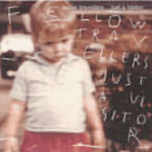 Fellow Travellers : Just A Visitor (LP, Album)