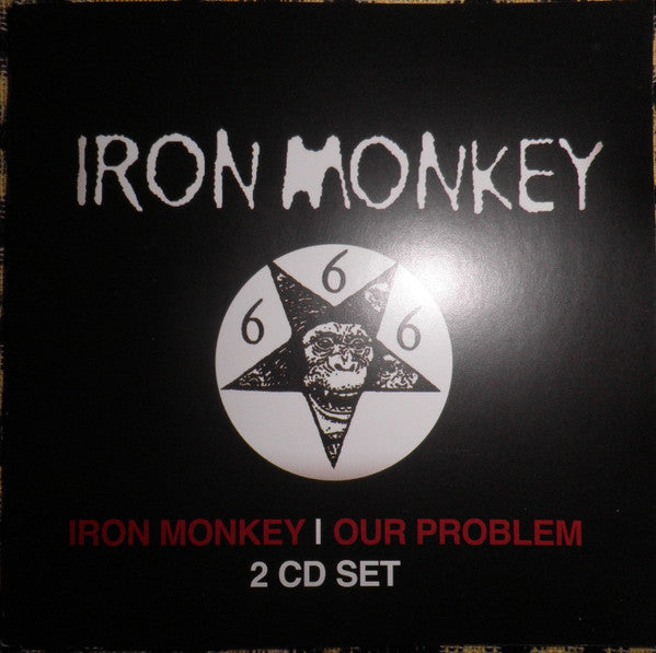 Iron Monkey (3) : Iron Monkey / Our Problem (2xCD, Album + Comp)