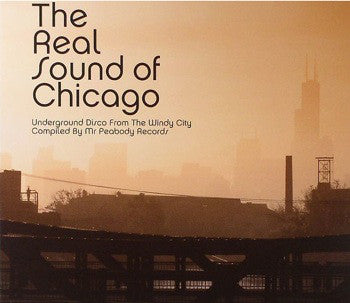 Various : The Real Sound Of Chicago (Underground Disco From The Windy City) (2xCD, Comp)