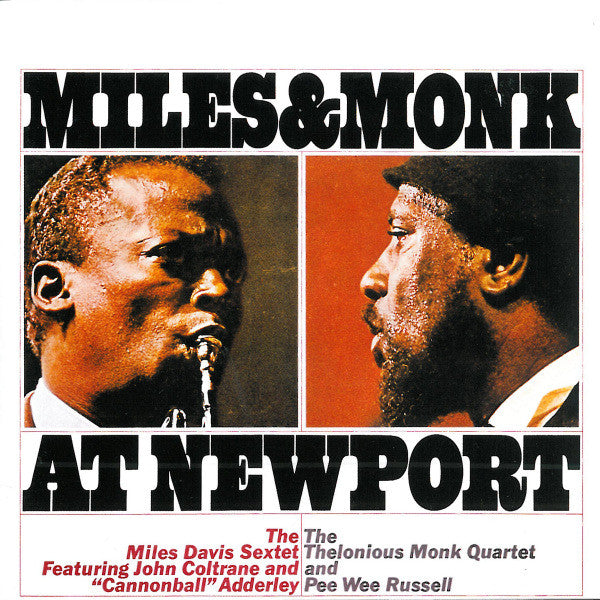 The Miles Davis Sextet &amp; The Thelonious Monk Quartet : Miles &amp; Monk At Newport (CD, Album, RE)