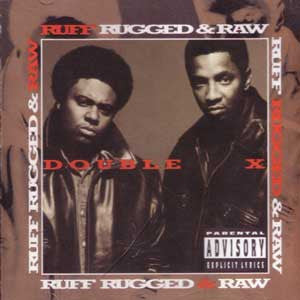 Double X* : Ruff Rugged &amp; Raw (CD, Album)