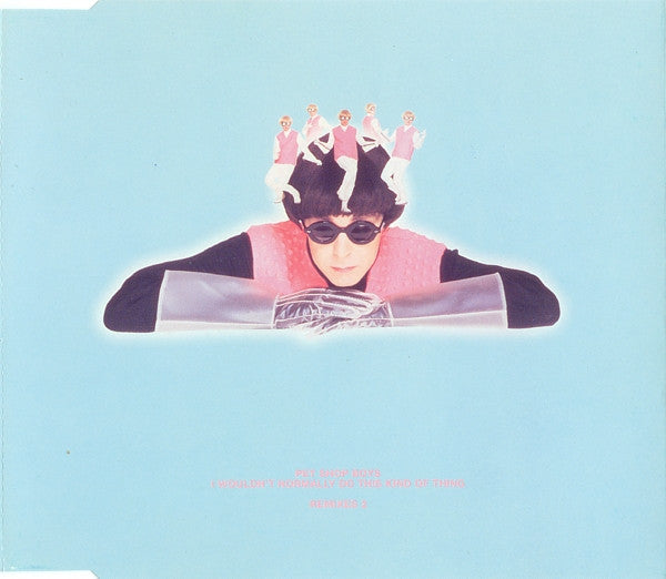 Pet Shop Boys : I Wouldn't Normally Do This Kind Of Thing (Remixes 2) (CD, Maxi, Blu)