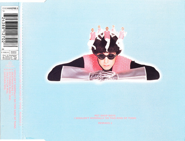 Pet Shop Boys : I Wouldn't Normally Do This Kind Of Thing (Remixes 2) (CD, Maxi, Blu)