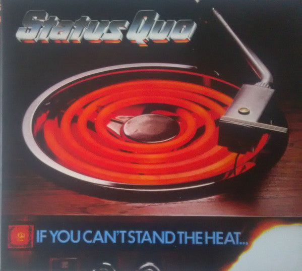 Status Quo : If You Can't Stand The Heat (CD, Album, RE + CD + Dlx, Dig)