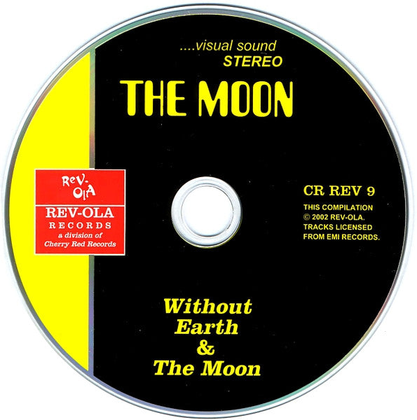 The Moon (4) : Without Earth And The Moon (CD, Comp)