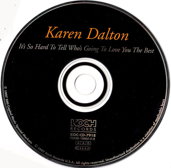 Karen Dalton : It's So Hard To Tell Who's Going To Love You The Best (CD, Album, RE, RP)