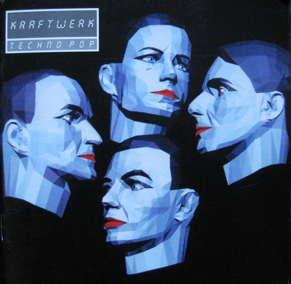 Kraftwerk : Techno Pop (CD, Album, RE, RM)