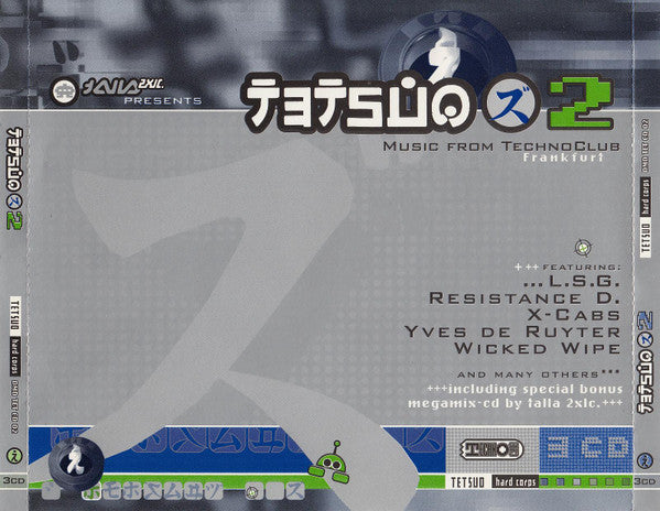 Talla 2XLC : Tetsuo 2 - Music From Technoclub Frankfurt (2xCD + CD, Mixed + Comp)