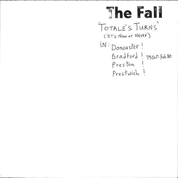 The Fall : Totale&#39;s Turns (It&#39;s Now Or Never) (CD, Album, RE, Exp)