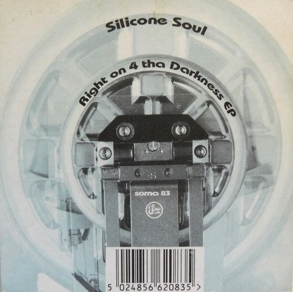 Silicone Soul : Right On 4 Tha Darkness EP (12&quot;, EP)