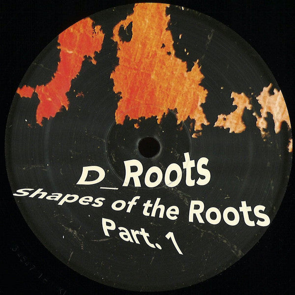 D_Roots : Shapes Of The Roots Part.1 (12", EP)
