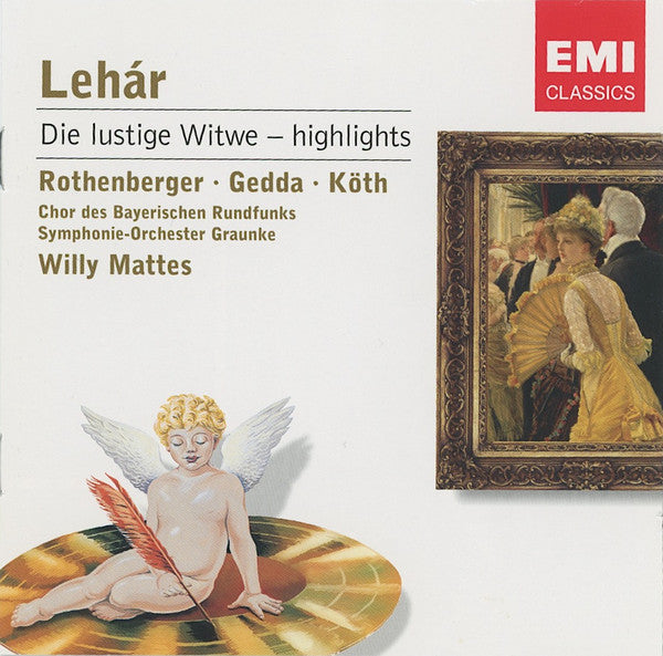 Lehár*, Rothenberger*, Gedda*, Köth*, Chor Des Bayerischen Rundfunks, Symphonie-Orchester Graunke, Willy Mattes : Die Lustige Witwe - Highlights (CD)