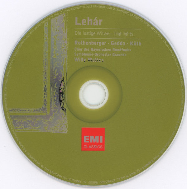 Lehár*, Rothenberger*, Gedda*, Köth*, Chor Des Bayerischen Rundfunks, Symphonie-Orchester Graunke, Willy Mattes : Die Lustige Witwe - Highlights (CD)