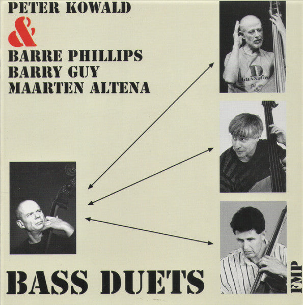 Peter Kowald &amp; Barre Phillips, Barry Guy, Maarten Altena : Bass Duets (CD, Comp)