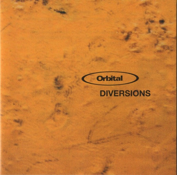 Orbital : Diversions (CD, EP, Comp, RE)