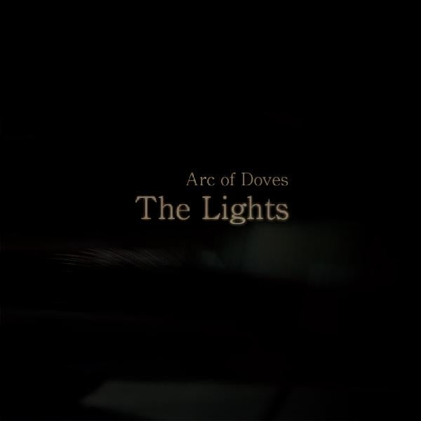 Arc Of Doves : The Lights (CD, Album)