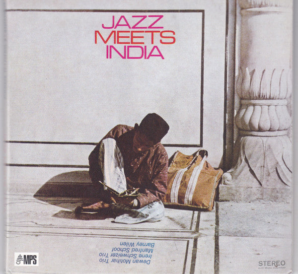 Dewan Motihar Trio, Irene Schweizer Trio*, Manfred Schoof, Barney Wilen : Jazz Meets India (CD, Album, RE, RM, Gat)
