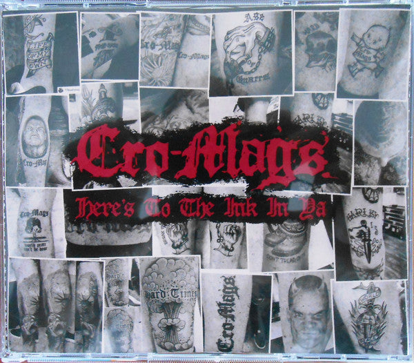 Cro-Mags : Here's To The Ink In Ya (5xCD)