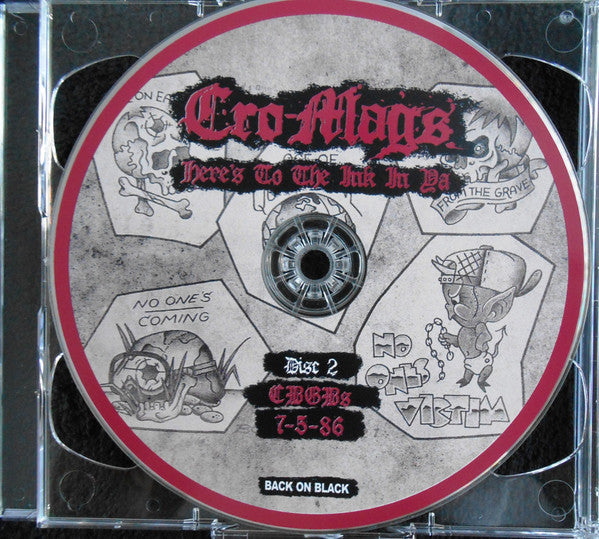 Cro-Mags : Here's To The Ink In Ya (5xCD)