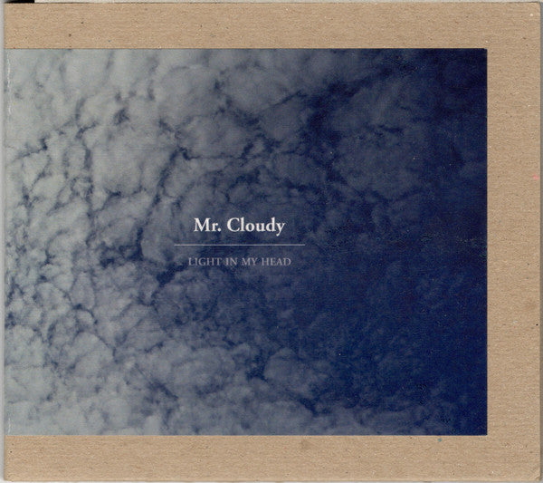 Mr. Cloudy : Light In My Head (CDr, Album, Ltd, Num)