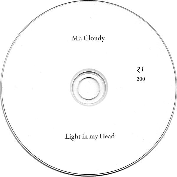 Mr. Cloudy : Light In My Head (CDr, Album, Ltd, Num)