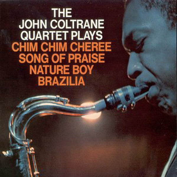The John Coltrane Quartet : The John Coltrane Quartet Plays (LP, Album, Ltd, RE, RM, 200)