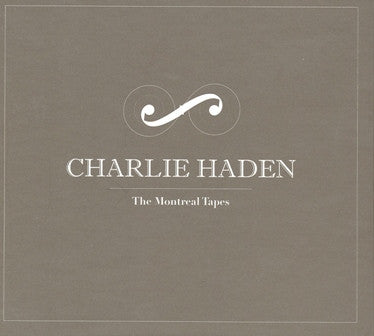 Charlie Haden : The Montreal Tapes (6xCD, Comp + Box)