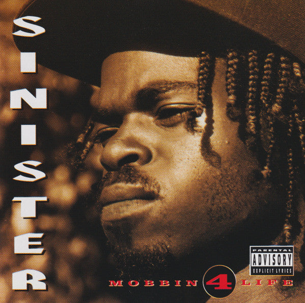 Sinister (6) : Mobbin 4 Life (CD, Album)